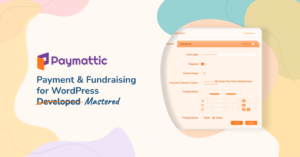 Paymattic Pro GPL – WordPress Payment and Donation
