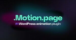 Motion.page - #1 Animation & Interaction WordPress Plugin for Pros GPL