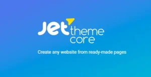 JetThemeCore for Elementor WordPress Plugin GPL