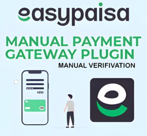 Easypaisa Manual WordPress Woocommerce Plugin