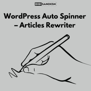 Wordpress Auto Spinner - Articles Rewriter - digisandesh