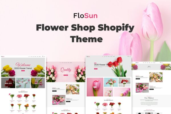 Flosun - Flower Shop Shopify Theme This Shopify theme is super-convenient to use because it is ideally in tune with all sorts of device