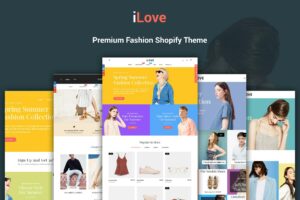 iLove - Highly Creative Responsive Shopify Theme Sections Drag & Drop Page Builder Ready