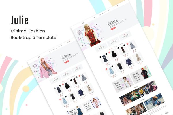 Julie – Minimal Fashion Bootstrap 5 Template Minimal Fashion Bootstrap 5 Template comes with a total of 28+ HTML pages and Two homepage versions