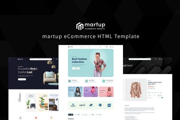 Martup - Multipurpose eCommerce HTML Template Martup Multipurpose eCommerce HTML Template comes bundled with 26+ HTML pages with 2 unique homepage