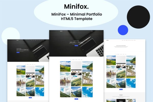 MiniFox – Minimal Portfolio HTML5 Template MiniFox can be used for many purposes starting from minimal portfolios, agencies, freelancers etc