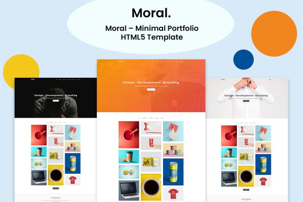 Moral - Minimal Portfolio HTML5 Template Moral can be used for many purposes starting from minimal portfolios, agencies, freelancers etc