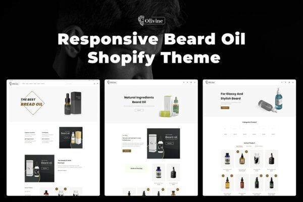 Olivine - Responsive Beard Oil Shopify Theme if you grab such a powerful, impressive and modern Shopify theme like Olivine