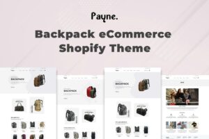 Payne - Backpack eCommerce Shopify Theme Adjusting this exclusive Shopify theme is super easy, even if you do not possess strong coding skill