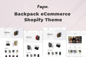 Payne - Backpack eCommerce Shopify Theme Adjusting this exclusive Shopify theme is super easy, even if you do not possess strong coding skill