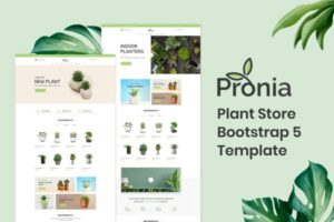 Pronia - Plant Store Bootstrap 5 Template Plant Store Bootstrap 5 Template is a modern and pixel-perfect web template