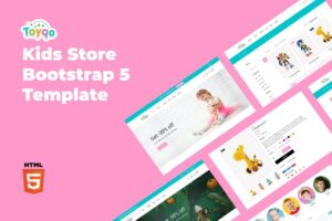 Toyqo - Kids Store Bootstrap 5 Template Toyqo Bootstrap template not only has an elegant look, but it also contains tons of amazing features