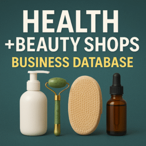 Health & Beauty Shops Business Database | Verified Leads 2025 for Growth